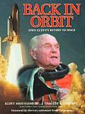 Back in Orbit John Glenns Return to Space