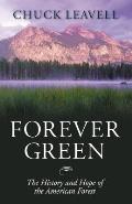 Forever Green The History & Hope Of The