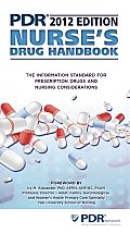 PDR Nurse's Drug Handbook (Physicians' Desk Reference Nurse's Drug Handbook)