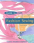 Guide To Fashion Sewing 3rd Edition