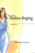 Art Of Fashion Draping 3rd Edition