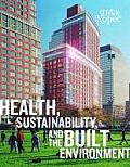 Health, Sustainability and the Buil