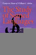 The Study of Signed Languages: Essays in Honor of William C. Stokoe
