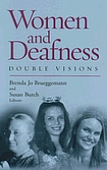 Women & Deafness Double Visions