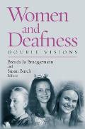 Women & Deafness Double Visions