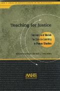 Teaching for Justice: Concepts and Models for Service-Learning in Peace Studies