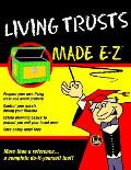 Living Trusts Made E Z Made E Z Guides