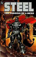 Steel The Forging Of A Hero