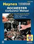 Haynes Techbook Rochester Carburetor Manual 10230