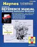 Haynes Automotive Reference Manual & Illustrated Automotive Dictionary