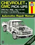 Chevrolet & Gmc Pick Ups 1988 thru 1998 2wd & 4wd