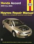 Honda Accord Repair Manual 2003-2005 (Haynes Automotive Repair Manual)