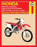 Honda Crf250 and Crf450 Motocross & Off-Road Bikes: 2002 Thru 2006 R-Models, X-Models