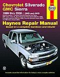 Haynes Chevrolet Silverado GMC Sierra 1999 Thru 2006 2WD & 4WD