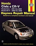 Honda Civic & Cr-V: Honda Civic 2001 Thru 2005; Honda Cr-V 2002 Thru 2006 (Haynes Repair Manual)