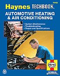 Automotive Heating & Air Conditioning Manual (Haynes Techbook)