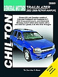 General Motors Trailblazer--2002 Thru 2009 (Chilton's Total Car Care Repair Manuals)