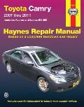 Haynes Toyota Camry and Lexus ES 350 Automotive Repair Manual: Models Covered: Toyota Camry and Avalon, and Lexus ES 350 Models 2007 Ttrhoug 2011