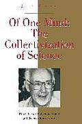 Of One Mind: The Collectivization of Science