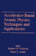Accelerator Based Atomic Physics Technic