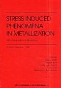 Stress Induced Phenomena in Metallization: Fifth International Workshop: Stuttgart, Germany, June 23-25, 1999