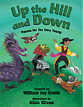 Up The Hill & Down Poems For The Very Yo