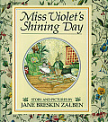 Miss Violets Shining Day