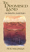 Promised Land The Birth of the Jewish People