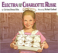 Electra & The Charlotte Russe