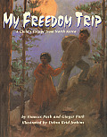 My Freedom Trip A Childs Escape from North Korea