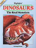 Dinosaurs The Real Monsters