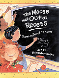 Mouse Was Out At Recess