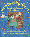 God Be in My Heart Poems & Prayers for Children