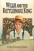 Willie & The Rattlesnake King
