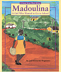 Madoulina A Girl Who Wanted To Go To S