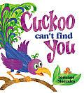 Cuckoo Cant Find You