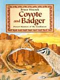 Coyote & Badger Desert Hunters of the Southwest