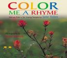 Color Me A Rhyme Nature Poems For Young