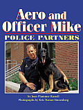 Aero & Officer Mike Police Partners
