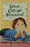 Dont Call Me Beanhead