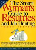 Smart Womans Guide To Resumes & Job Hunting