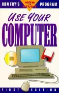 Use Your Computer Ron Frys How To Study