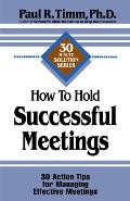 How To Hold Successful Meetings