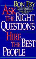 Ask The Right Questions Hire The Best Pe