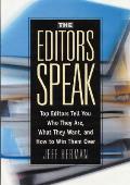 Editors Speak 500 Top Book Editors Tell