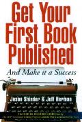 Get Your First Book Published & Make It