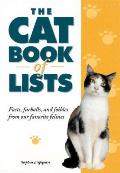 Cat Book Of Lists Facts Furballs & Foibles from Our Favorite Felines