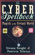 Cyber Spellbook Magick In The Virtual W
