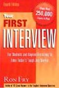 Your First Interview 4th Edition