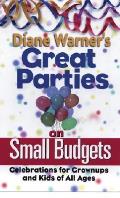 Diane Warners Great Parties On Small Bu